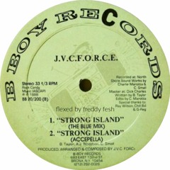 J.V.C. Force - Strong Island Freddy Fresh Jungle Remix