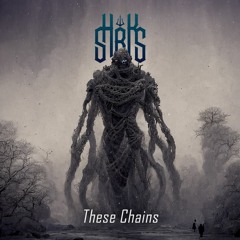 SHRKS - These Chains [Metal (M)