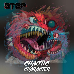 STEP - Chaotic Character