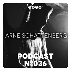 3000Grad Podcast No.36 by Arne Schattenberg