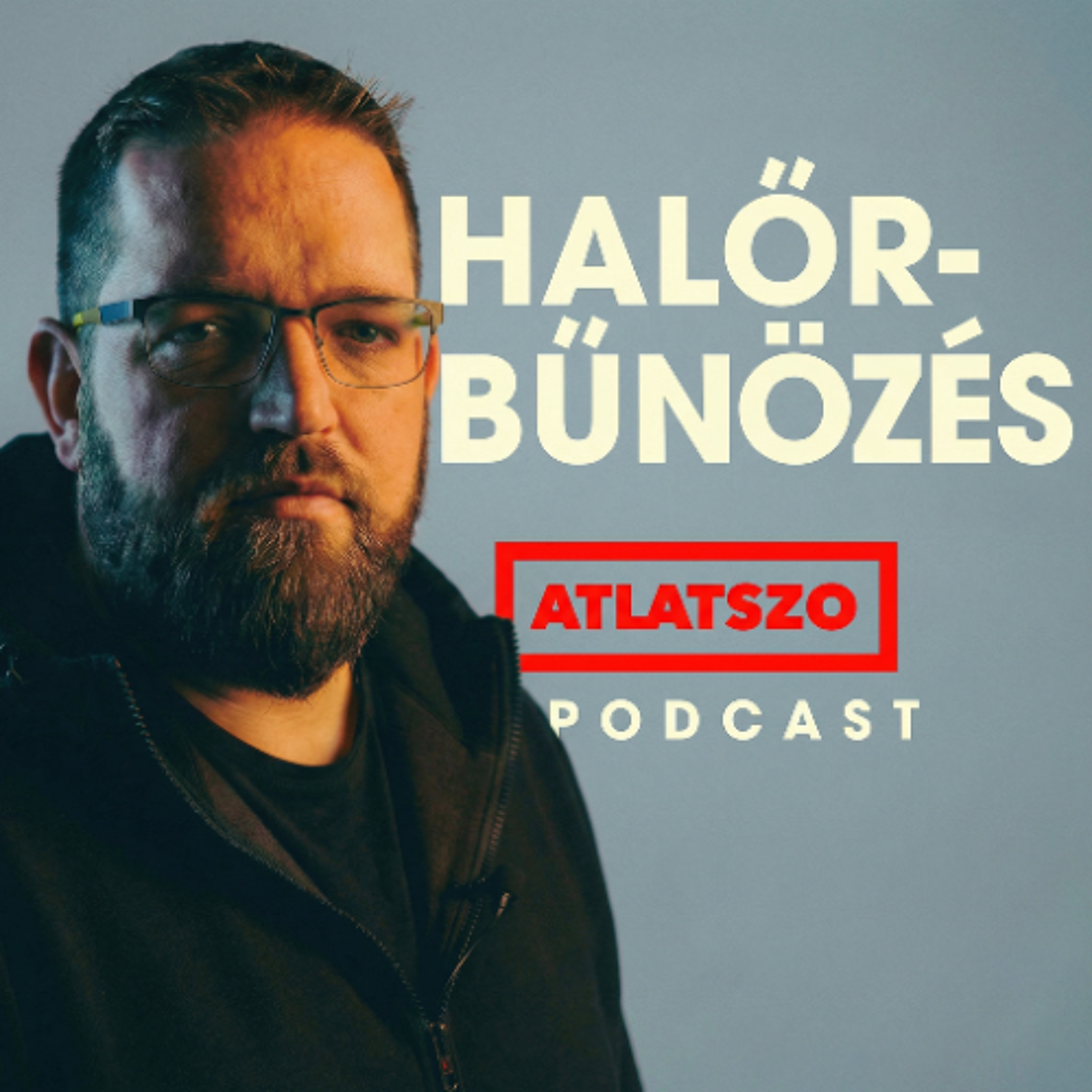 Létezik-e halőrbűnözés? – Átlátszó-podcast Szendőfi Balázzsal