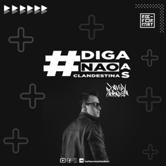 David Paradella # DigaNãoAsClandestinas # 010