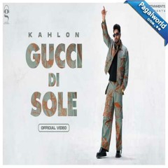 Gucci Di Sole kahlon