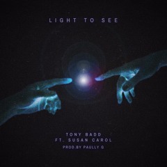 Light To See