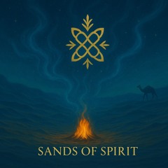 Organic Downtempo Stories ✧ Sands of Spirit ✧ Raw Escapes-Riyadh ✧ 17.10.2025