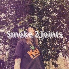 Smoke 2 Joints