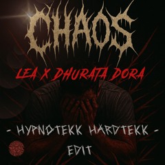 CHAOS [HardTekk]