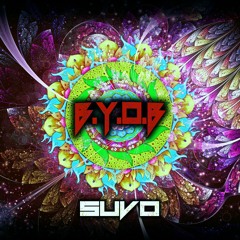 Suvo - B.Y.O.B - Bootleg