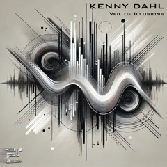 Kenny Dahl - Veil of illusions [Eclectic]