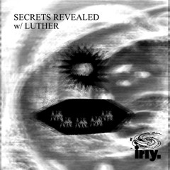 revealing secrets w/ Luther (20/10/25)