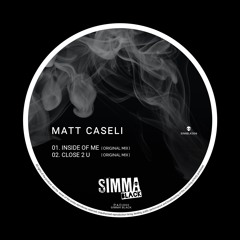 SIMBLK306 | Matt Caseli - Inside Of Me (Original Mix)