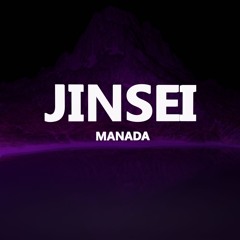 MANADA - JINSEI