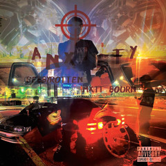 ANXIETY (Prod. Mxtt Bourn)