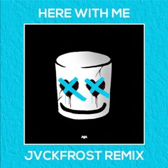 Marshmello & CHVRCHES - Here With Me (JVCKFROST Remix)