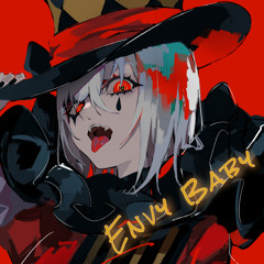 「エンヴィーベイビー」