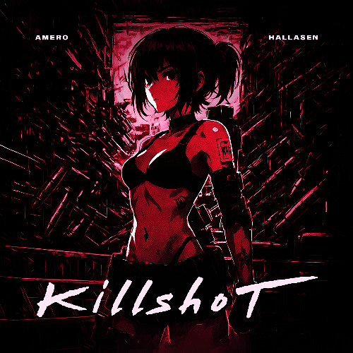 Amero, Hallasen - KILLSHOT (Super Slowed)