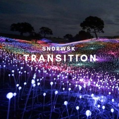 SNDRWSK  - Transition