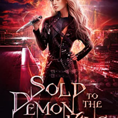 FREE EPUB 🖍️ Sold To The Demon King: A Paranormal Demon Romance (Shadow Huntress Boo
