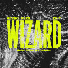 Wizard (KEEBO & NYXX Edit)