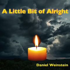 A Little Bit of Alright