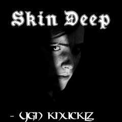 Skin Deep