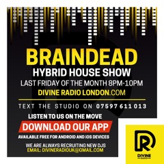 Braindead - Divine Radio - Hybrid House Show - 30.06.23