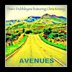 Avenues (Featuring Chris Kinsey)