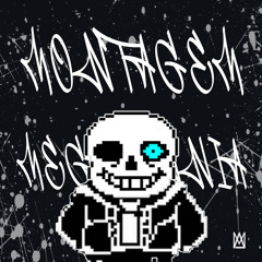 MONTAGEM MEGALOVANIA