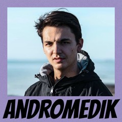 Andromedik - Mixes