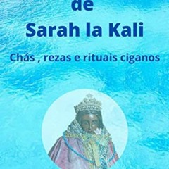 [% Devotos de Sarah la Kali , Ch�s, rezas e rituais ciganos, Portuguese Edition  [Ebook%