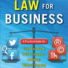 Read PDF EBOOK EPUB KINDLE Social Media Law for Business: A Practical Guide for Using Facebook, Twit