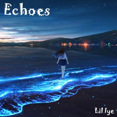 Echoes (Prod by. Hamrah)