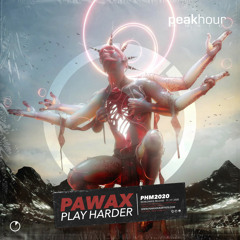 Pawax - Play Harder (Radio Edit)[OUT NOW]