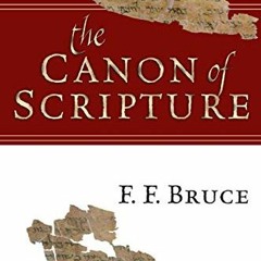 [Read] EBOOK EPUB KINDLE PDF The Canon of Scripture by  F. F. Bruce 📋