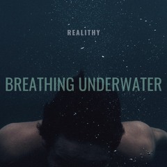 Breathing Underwater