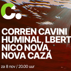 Nova Caza Live Deep Club Invites Corren Cavini / Huminal / Nico Nova