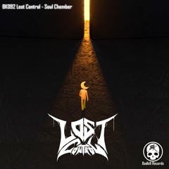 BK092 Lost Control - Soul Chember (Original Mix)