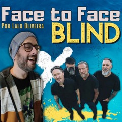 Face to Face - Blind - Cover por Lalo Oliveira