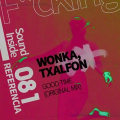 Wonka, Txalfon . GOOD TIME (Original Mix)
