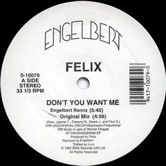 FREE DOWNLOAD: Felix - Don't You Want Me (Engelbert TUNNELRAVE Remix)