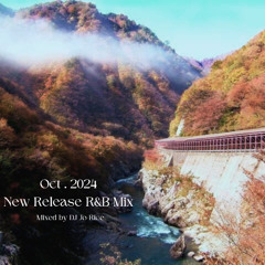 Oct.2024 New Releases R&B Mix