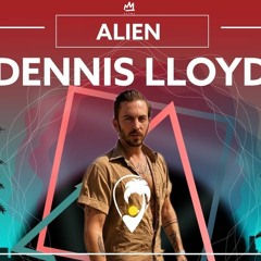 Dennis Lloyd - Alien (Aviel Brant Mashup)