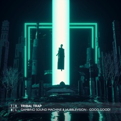 Gambino Sound Machine & Hubblevision - Good Good!