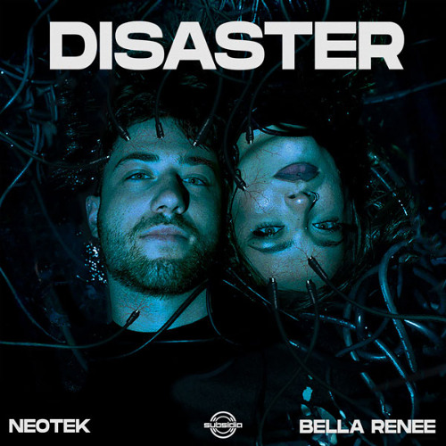 Neotek & Bella Renee - Disaster