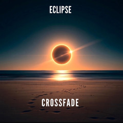 Crossfade - Eclipse