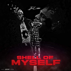 Shell of Myself [Prod. Mezzo Liki]