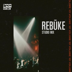 ERA 101 - Rebūke Studio Mix