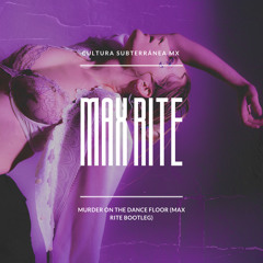 Sophie Ellis-Bextor - Murder On The Dancefloor (Max Rite Bootleg)
