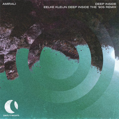 Amirali - Deep Inside (Eelke Kleijn Deep Inside The '90s Remix)