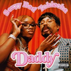 Tokischa - Daddy (Black Drumz Edit) ft. Sexyy Red
